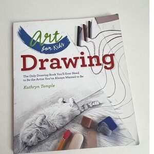 Art for Kids Drawing Kathryn Temple Sterling Childrens Books Paperback